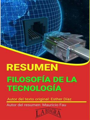cover image of Resumen de Filosofía de la Tecnología de Esther Díaz